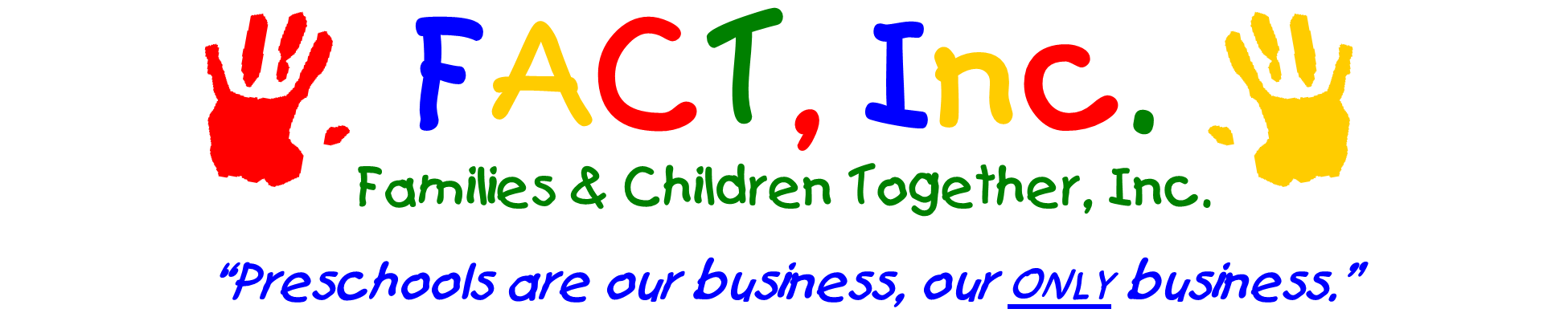 Families and Children Together, FACT, INC